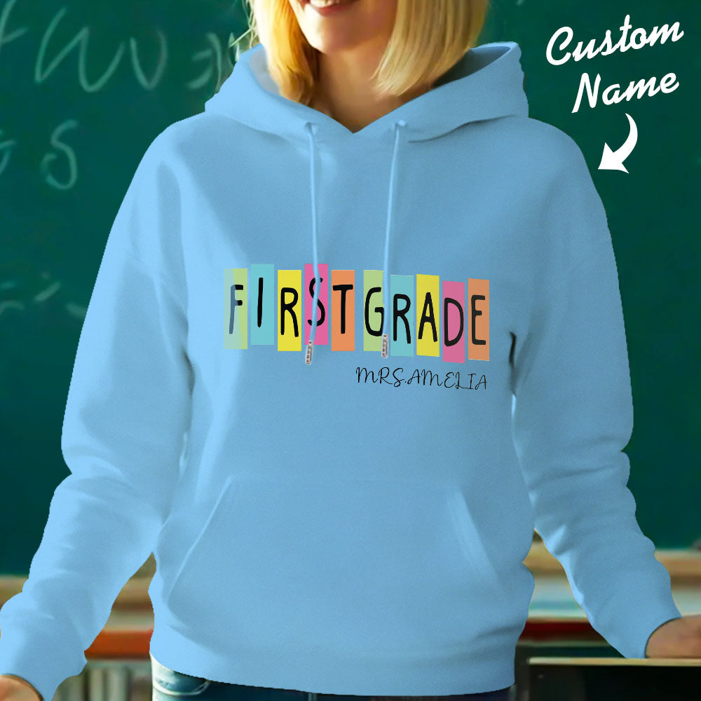 Personalized First Grade Hooded Sweatshirt Teacher Custom Name Hooded Sweatshirt Back to School Gifts