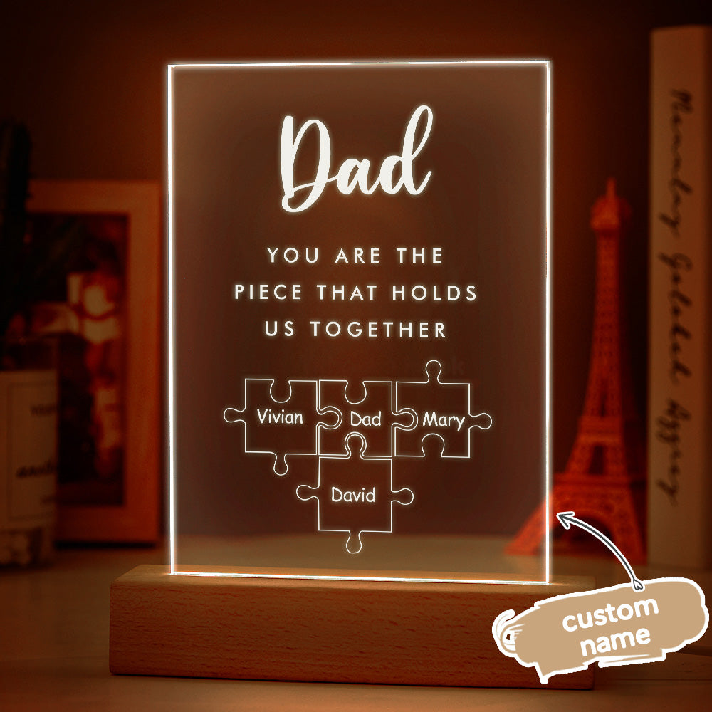 Father's Day Gift Personalized Dad You Are the Piece that Holds Us Together Acrylic Night Light for Dad