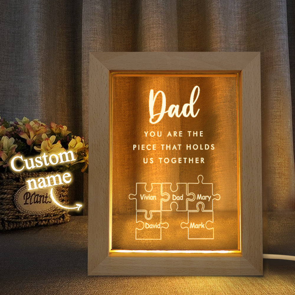Father's Day Gift Personalized Dad You Are the Piece that Holds Us Together Acrylic Night Light for Dad