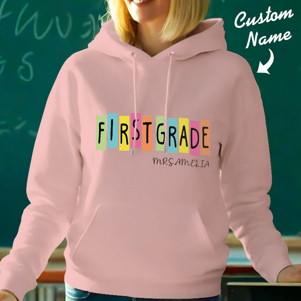 Personalized First Grade Hooded Sweatshirt Teacher Custom Name Hooded Sweatshirt Back to School Gifts