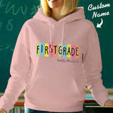 Personalized First Grade Hooded Sweatshirt Teacher Custom Name Hooded Sweatshirt Back to School Gifts